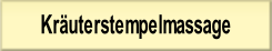 Kräuterstempelmassage.
