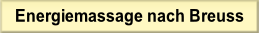 Energiemassage nach Breuss.